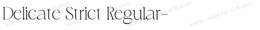 Delicate Strict Regular字体转换